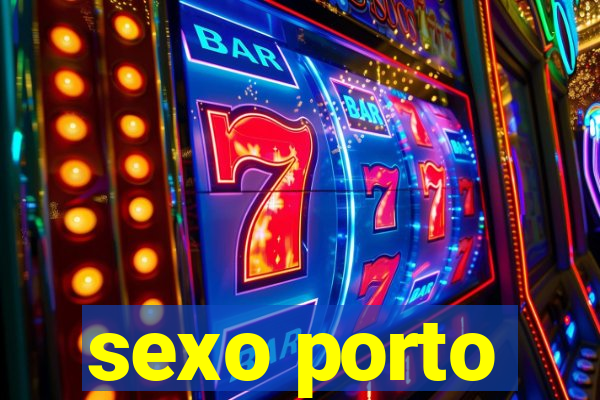 sexo porto